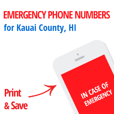 Important emergency numbers in Kauai County, HI