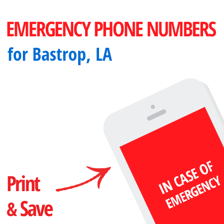 Important emergency numbers in Bastrop, LA