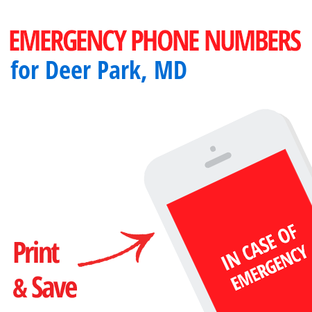 Important emergency numbers in Deer Park, MD